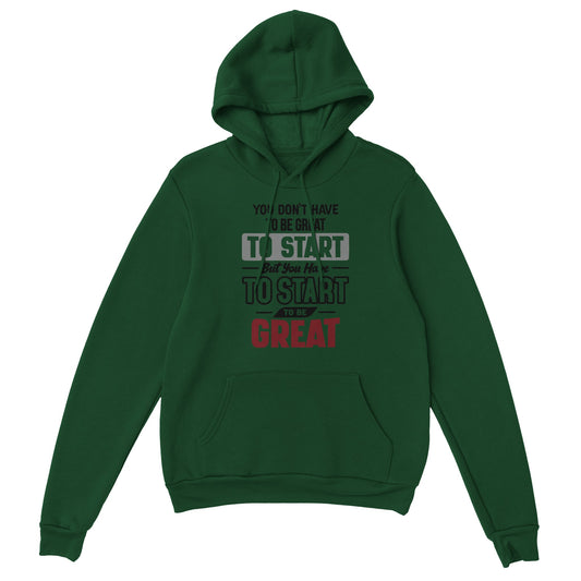 Great to Start Unisex Pullover Hoodie