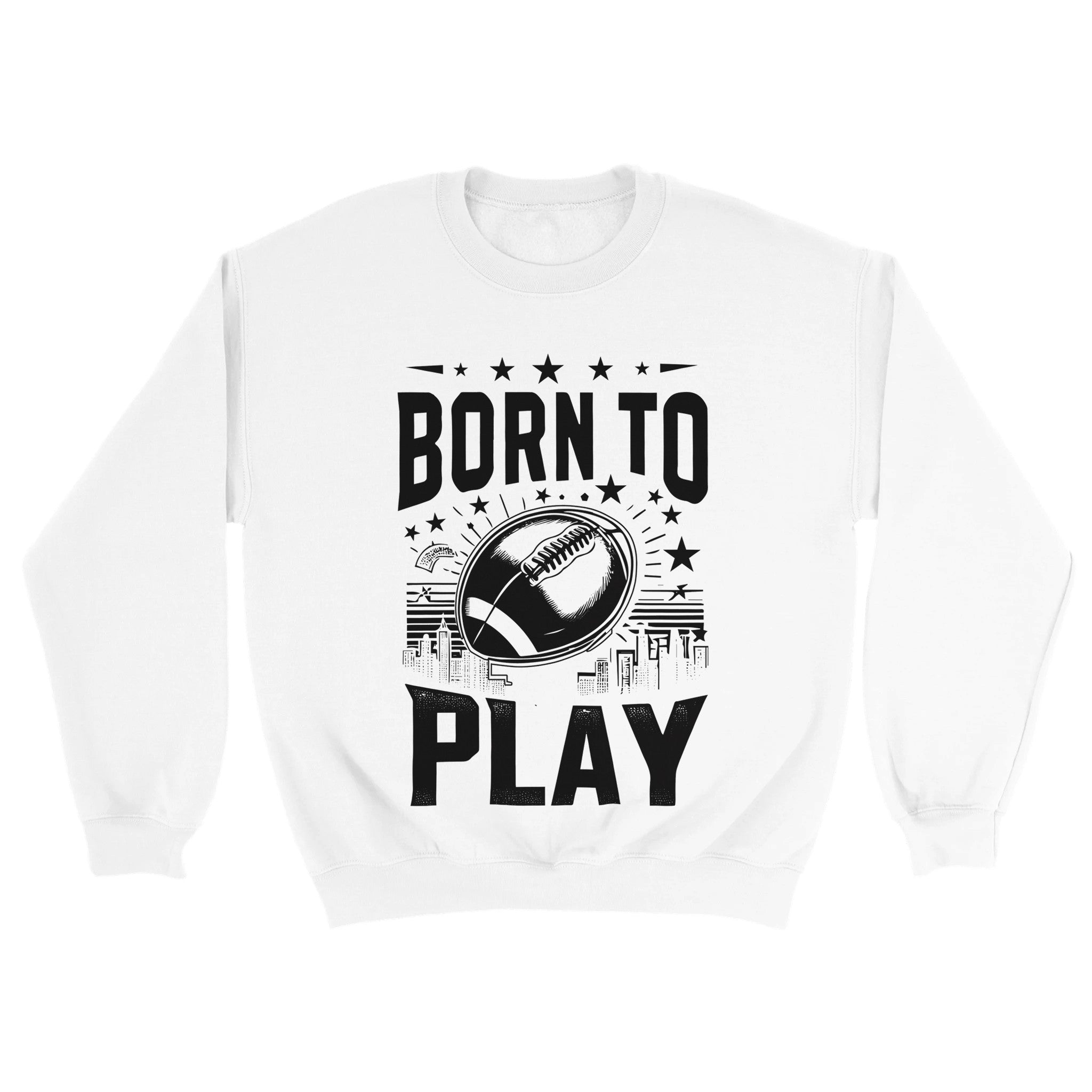 Born to Play Football Unisex Crewneck Sweatshirt