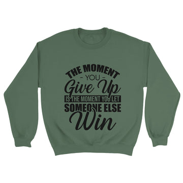 Let someone Else Win Unisex Crewneck Sweatshirt