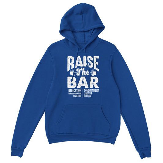 Raise The Bar Unisex Pullover Hoodie