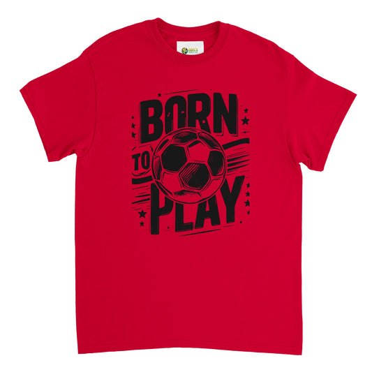 Born to Play Soccer Unisex Crewneck T-shirt