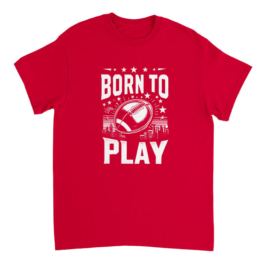 Born to Play Football Unisex Crewneck T-shirt