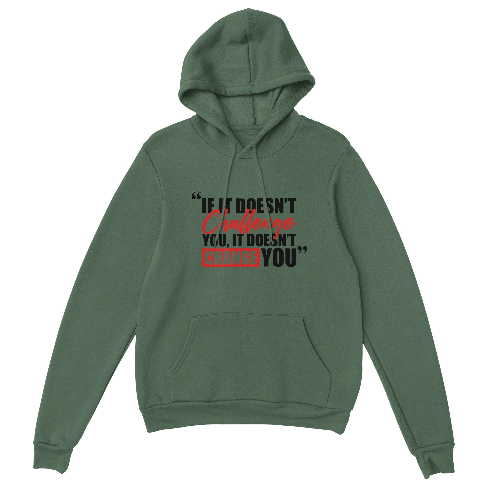 Challenge You Change You Unisex Pullover Hoodie