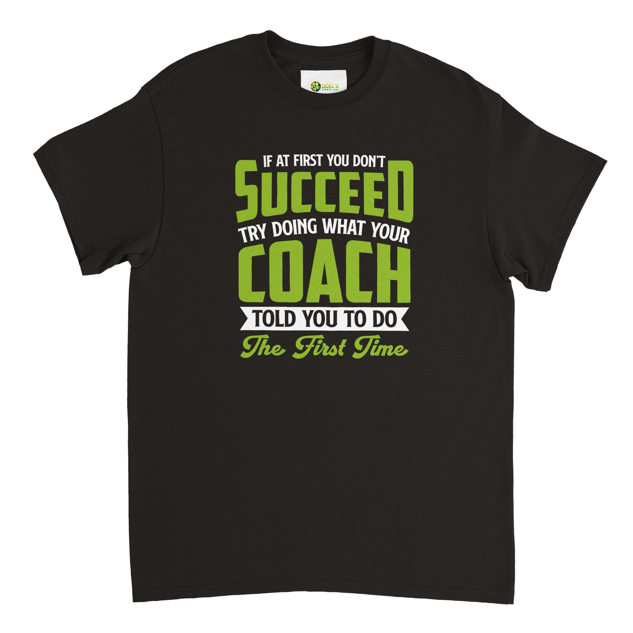 Do What The Coach Told You Unisex Crewneck T-shirt