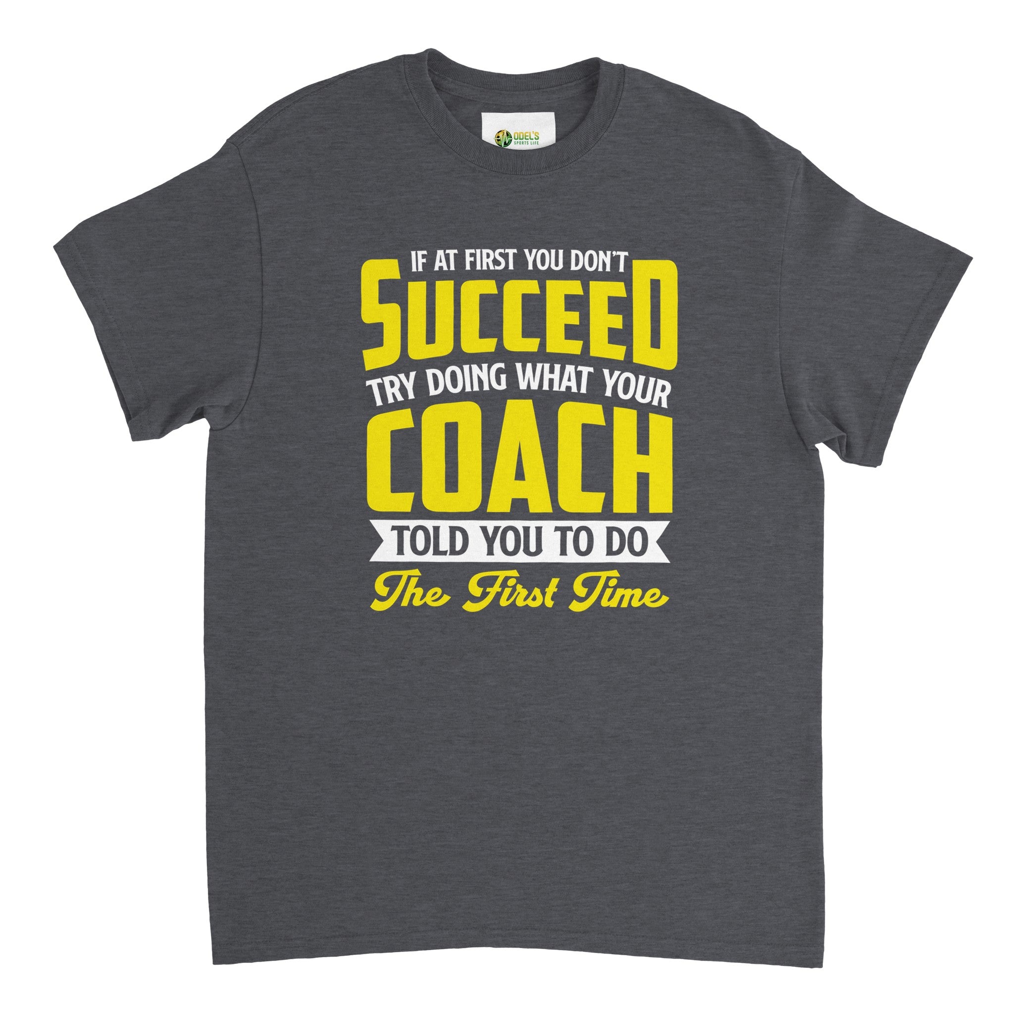 Do What the Coach Told You Unisex Crewneck T-shirt