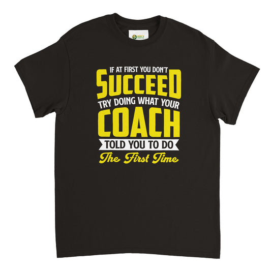 Do What the Coach Told You Unisex Crewneck T-shirt