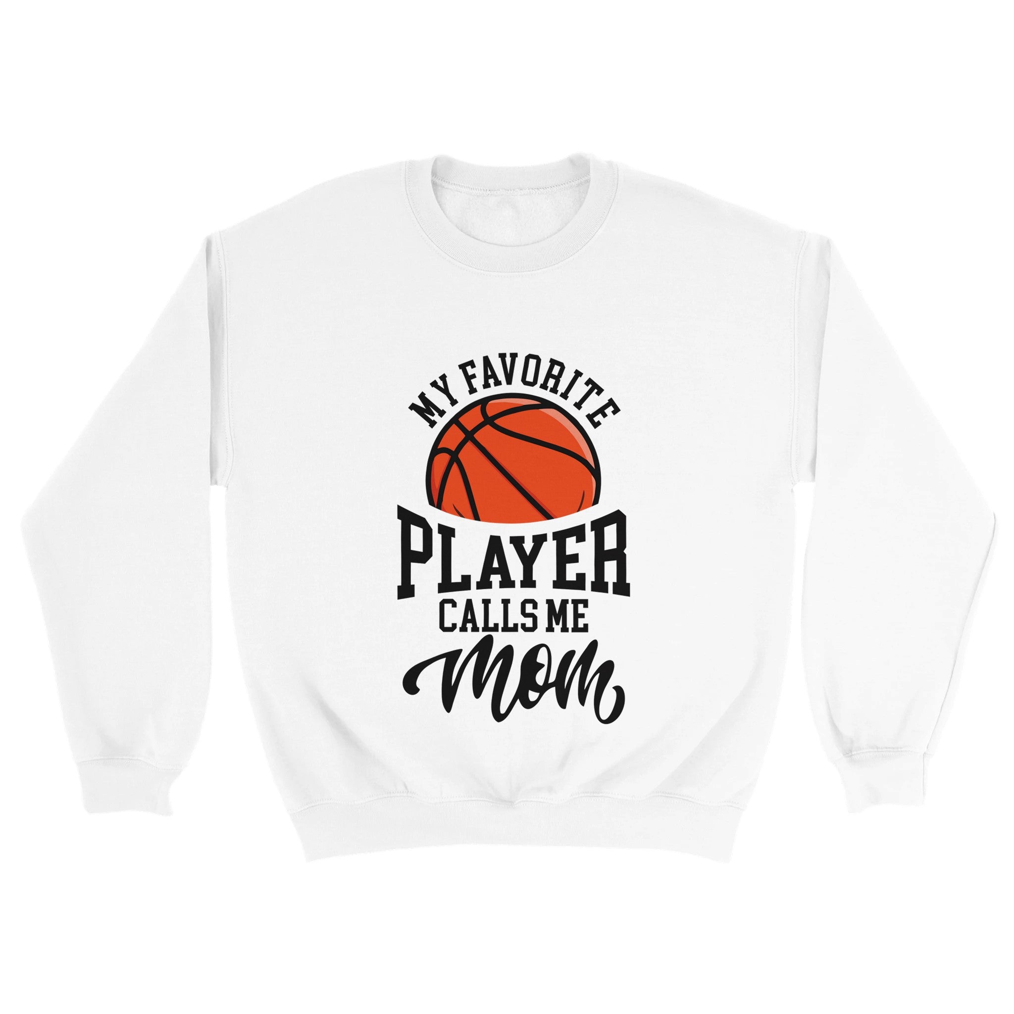 Favorite Player Basketball Mom  Crewneck Sweatshirt