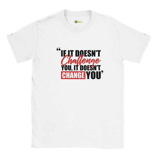 Challenge You Change You Unisex Crewneck T-shirt