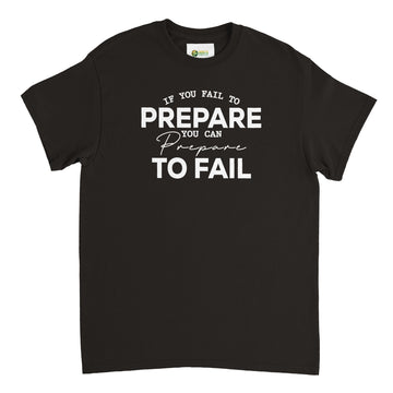 Fail to Prepare Unisex Crewneck T-shirt