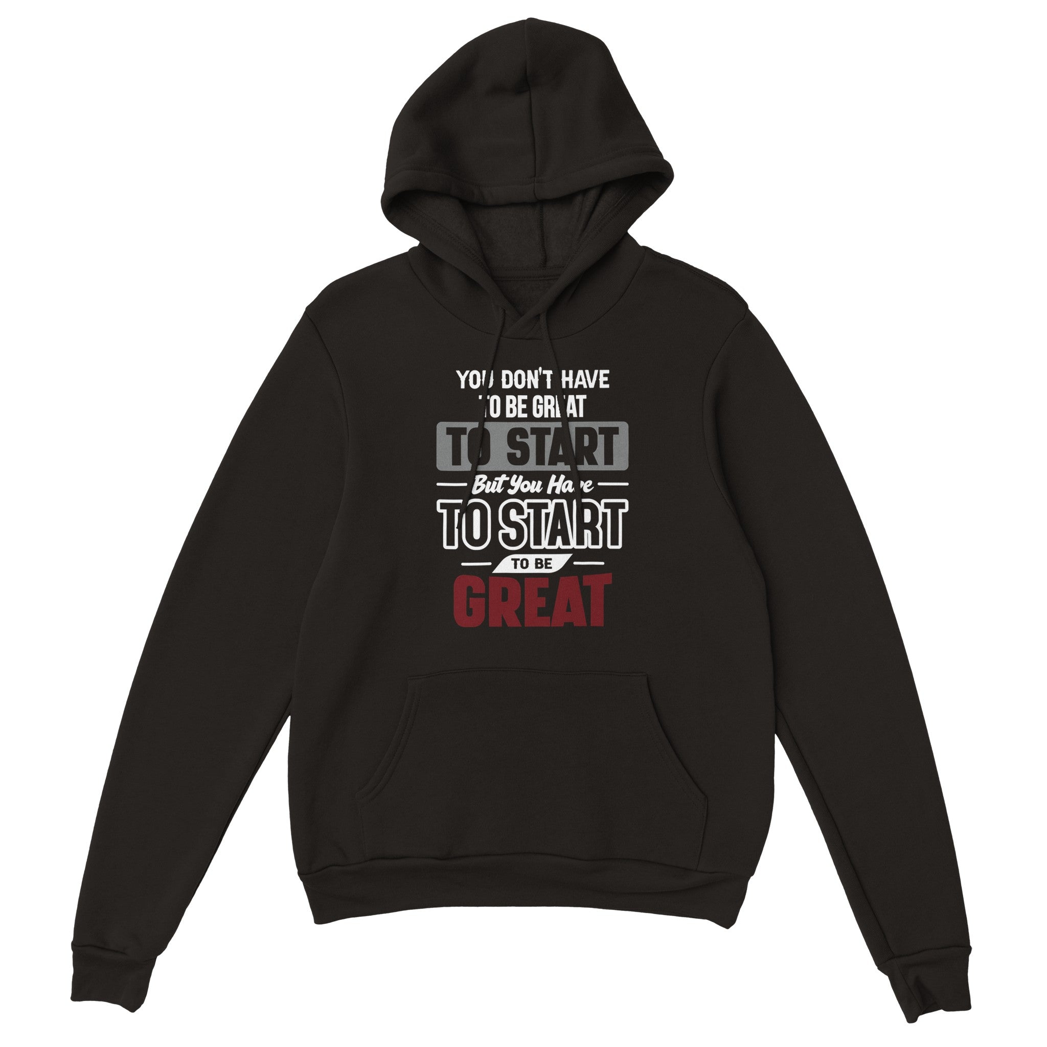 Great to Start Unisex Pullover Hoodie